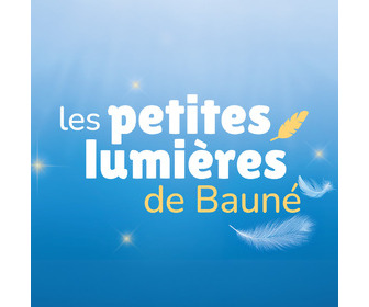 Les Petites Lumi&egrave;res de Baun&eacute;